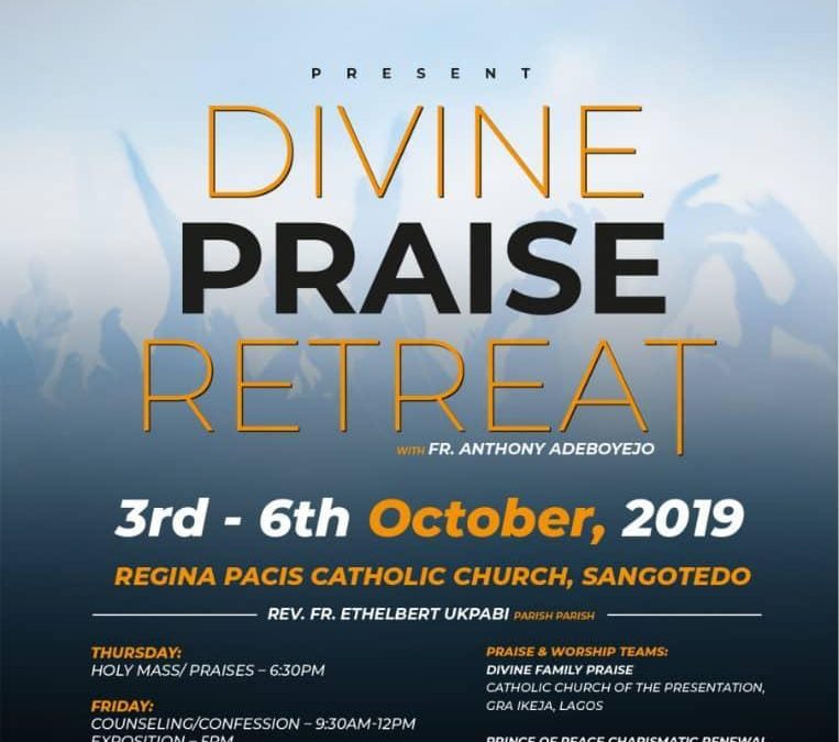 DIVINE PRAISE RETREAT